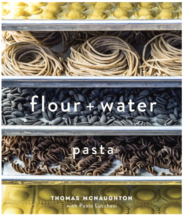 FLOUR + WATER  Cookbook