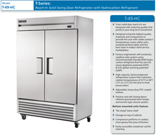 Load image into Gallery viewer, True Reach-In Refrigerated 2 Door T49HC
