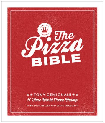 The Pizza Bible - Tony Gemignani